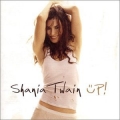 Shania Twain - Up! Shania Twain - Up!